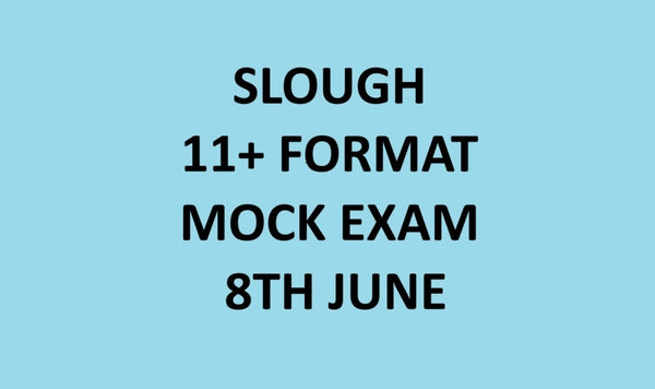 11+ Mock Examination (Slough Pattern) on Sunday, 8th June 2025 in Harrow